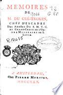 Memoires de M. Du Gué-Trouin chef d'escadre des armees des M.T.C. et grand croix de l'ordre militaire de S. Louis