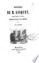 Mémoires de M. Gisquet écrits par lui-même