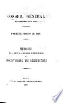 Mémoires de M. le préfet de la Seine & de M. le préfet de police et procès-verbaux des délibérations