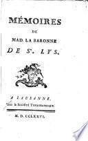 Mémoires de Mad. la baronne de St. Lys..