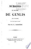 Mémoires de madame de Genlis (en un volume) avec avant-propos et notes