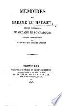 Mémoires de Madame Du Hausset, femme de chambre de Madame de Pompadour; servant d'introduction aux mémoires de Madame Campan. (Mis en ordre par M. Barrière.)