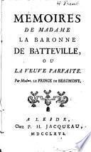 Mémoires de madame la baronne de Batteville ou La veuve parfaite