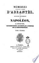 Memoires de madame la duchesse D'Abrantes, ou souvenirs historique sur Napoleon, la revolution, le directoire, le consulat, l'empire et la restauration