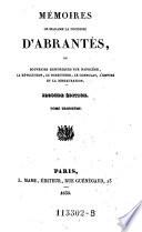 Mémoires De Madame La Duchesse D'Abrantès Ou Souvenirs Historiques Sur Napoléon, La Révolution, Le Directoire, Le Consulat, L'Empire Et La Restauration