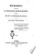 Mémoires de Madame la Marquise de Bonchamps, rédigés par Mme la Comtesse de Genlis, suivis des pieces justificatives
