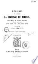 Mémoires de Madame le duchesse de Tourzel, gouvernante des enfants de France pendant les années 1789 à 1795