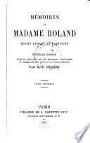 Mémoires de Madame Roland écrits durant sa captivité