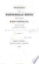 Mémoires de Mademoiselle Bertin sur la reine Marie-Antoinette