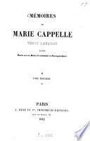 Mémoires de Marie Cappelle veuve Lafarge, écrits par elle-même