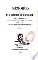 Mémoires de Mgr J. Brumauld de Beauregard,...