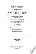 Mémoires de Mlle Avrillion, [première femme de chambre de l'impératrice, sur la vie privée de Joséphine, sa famille et sa cour