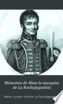 Mémoires de Mme la marquise de La Rochejaquelein