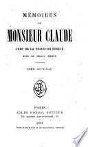 Mémoires de Monsieur Claude, chef de la police de sureté sous le second empire