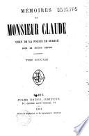 Mémoires de Monsieur Claude, chef de la police de Sûreté sous le second Empire