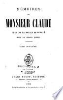 Mémoires de Monsieur Claude [Labourieu Théodore], chef de la police de sûreté, sous le second Empire