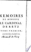Memoires de monsieur le cardinal de Retz ...