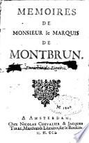 Mémoires de monsieur le Marquis de Montbrun