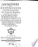 Mémoires de Montecuculi,... divisez en trois livres : I. de l'Art militaire ; II. de la Guerre contre le Turc ; III. relation de la campagne de 1664. [Traduits par J. Adam.] Nouvelle édition...