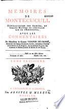 Mémoires de Montecuculi, généralissime des armées, et grand-maître de l'artillerie de l'empereur ; avec les commentaires de Monsieur le Comte Turpin de Crissé, maréchal des camps & armées du roi, inspecteur général de cavalerie et de dragons, des Académies royales des Sciences & Belles-Lettres de Berlin & de Nancy