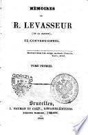 Memoires de R. Levasseur (de la sarthe), ex-conventionnel