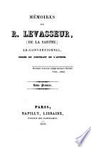 Mémoires de R. Levasseur, de la Sarthe, ornés du portrait de l'auteur