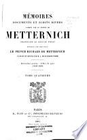 Mémoires, documents et écrits divers laissés par le Prince de Metternich: 2. ptie.: L'ère de paix (1816-1848)