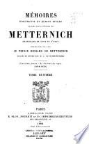 Mémoires, documents et écrits divers laissés par le Prince de Metternich: 3. ptie.: La période de repos (1848-1859)