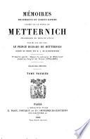 Mémoires, documents et écrits divers laissés par le prince de Metternich