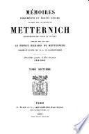 Mémoires, documents et écrits divers, publ. par le prince R. de Metternich, classés et réunis par A. de Klinkowstrœm