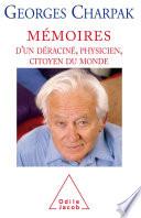 Mémoires d’un déraciné, physicien, citoyen du monde