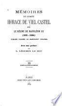 Mémoires du comte Horace de Viel Castel sur le règne de Napoléon III (1851-1864)