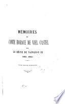 Mémoires du comte Horace de Viel Castel sur le règne de Napoléon III (1851-1864)