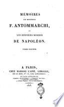 Mémoires du docteur F. Antommarchi, ou les derniers momens de Napoléon. Tome premier [-second]