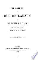Mémoires du duc de Lauzun et du comte de Tilly avec avant-propos et notes par M. Fs. Barrière