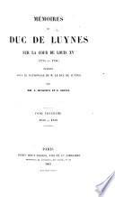 Mémoires du duc de Luynes sur la cour de Louis XV (1735-1758) publiés sous le patronage de M. le duc de Luynes