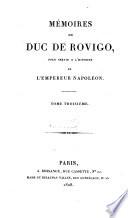 Mémoires du Duc de Rovigo, pour servir à l'histoire de l'empereur Napoléon