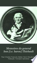 Memoires du general bon [i.e. baron] Thiebault: 1769-1795