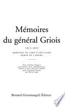 Mémoires du général Griois, 1812-1822