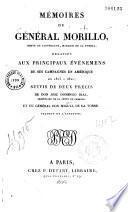 Mémoires du général Morillo,... relatifs aux principaux événements de ses campagnes en Amérique de 1815 à 1821
