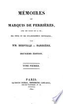 Mémoires du marquis de Ferières, avec une notice sur sa vie, des notes et des éclaircissemens historiques, par mm. Berville et Barrière