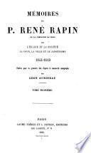 Mémoires du P. René Rapin de la Compagnie de Jésus sur l'église et la société, la cour, la ville, et le jansénisme
