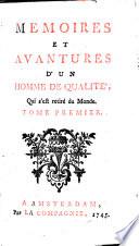 Mémoires Et Avantures D'Un Homme De Qualité, Qui s'est retiré du monde
