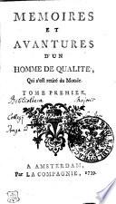Memoires Et Avantures D'un Homme De Qualité, Qui s'est retiré du Monde