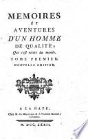 Memoires et aventures d'un homme de qualité, qui s'est retire du monde