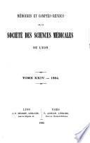 Mémoires et comptes rendus de la Société des sciences médicales de Lyon