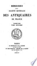 Mémoires et dissertations sur les antiquaires nationales et étrangères