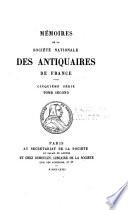 Mémoires et dissertations sur les antiquités nationales et étrangères