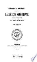Memoires et documents publ. par la Société Savoisienne d'Histoire et d'Archeologie