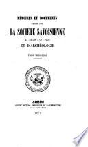 Mémoires et documents publiés par la Société savoisienne d'histoire et d'archéologie